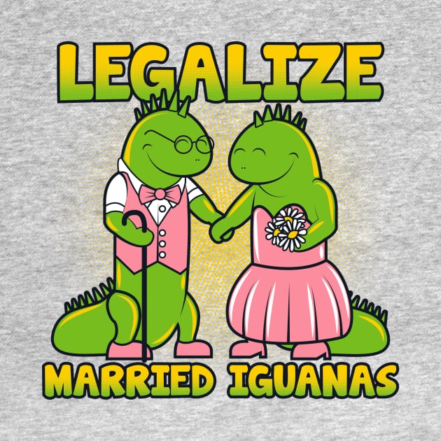 Legalize Married Iguanas by Droidloot